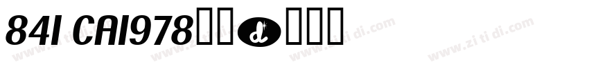 841 CA1978字体字体转换